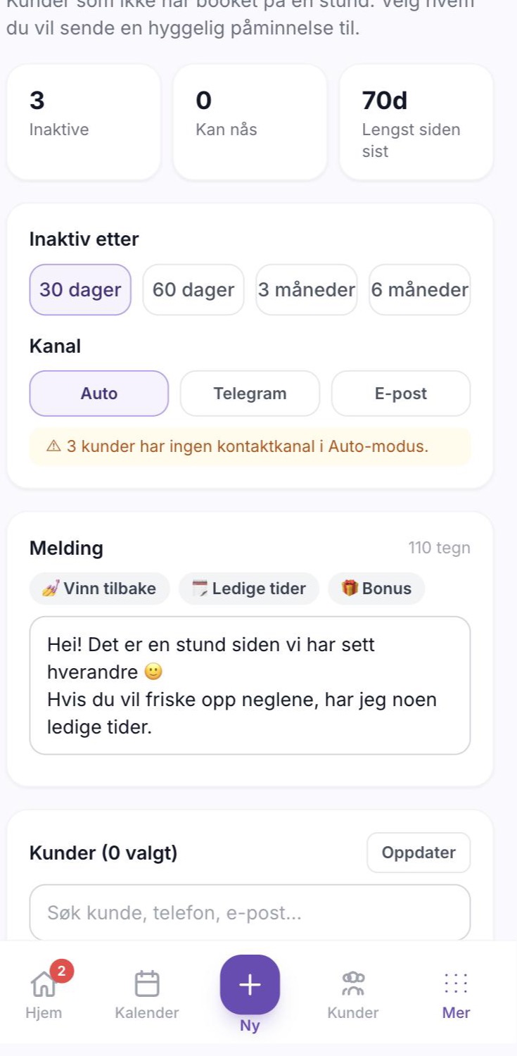 6. Kunder du ikke har sett på en stund